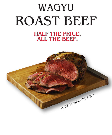Mmmm! Australian Angus Wagyu Roast Beef